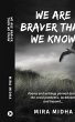 We Are Braver Than We Know - Bild 1