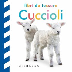 Cuccioli. Libri da toccare Cuccioli. Libri da toccare