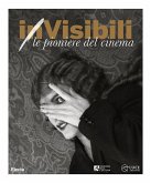 (in)Visibili. Le pioniere del cinema-(in)Visible women. Pioneers of cinema (in)Visibili. Le pioniere del cinema-(in)Visible women. Pioneers of cinema