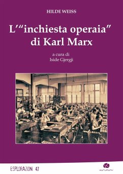 L' 'inchiesta operaia' di Karl Marx - Weiss, Hilde