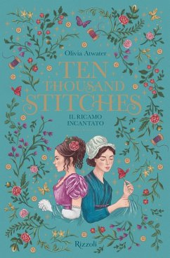 Cover Ten thousand stitches. Il ricamo incantato. La biblioteca di Daphne