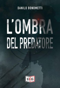L' ombra del predatore - Bonometti, Danilo