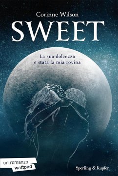 Sweet. Ediz. italiana - Wilson, Corinne Sweet. Ediz. italiana - Wilson, Corinne