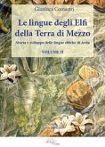 Storia e sviluppo delle lingue elfiche di Arda Storia e sviluppo delle lingue elfiche di Arda