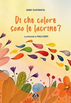 Di che colore sono le lacrime? - Scaperrotta, Genny