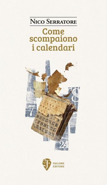 Come scompaiono i calendari Come scompaiono i calendari