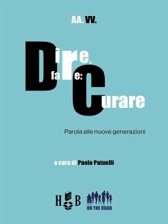 Cover Dire, fare: curare. Parola alle nuove generazioni