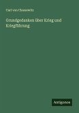 Grundgedanken über Krieg und Kriegführung Grundgedanken über Krieg und Kriegführung