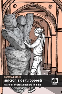Cover Sincronia degli opposti. Diario di un'artista italiana in India