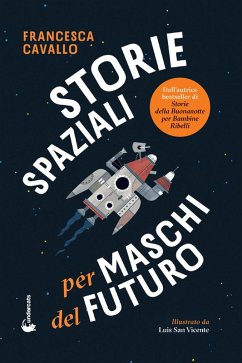 Cover Storie spaziali per maschi del futuro