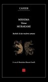 Mishima versus Murakami. Bushido di due moderni samurai Mishima versus Murakami. Bushido di due moderni samurai