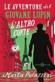 L' altro conte. Le avventure del giovane Lupin L' altro conte. Le avventure del giovane Lupin