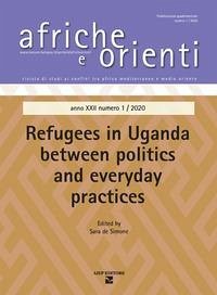 Refugees in Uganda between politics and everyday practice
