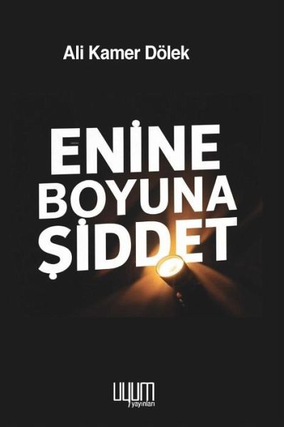 Enine Boyuna Siddet Enine Boyuna Siddet