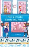 I miei giorni alla libreria della felicità I miei giorni alla libreria della felicità