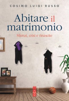 Cover Abitare il matrimonio. Silenzi, crisi e rinascite