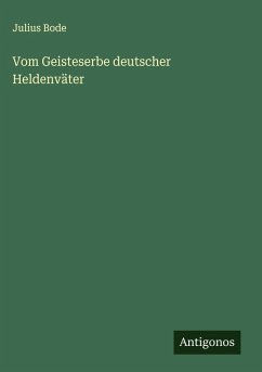 Cover Vom Geisteserbe deutscher Heldenväter
