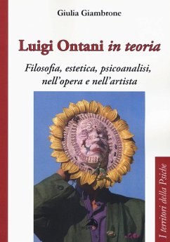 Cover Luigi Ontani in teoria. Filosofia, estetica, psicoanalisi nell'opera e nell'artista