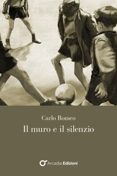 Il muro e il silenzio - Romeo, Carlo