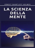 La scienza della mente La scienza della mente