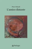 L' amico distante
