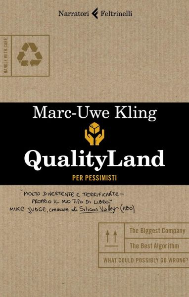 Qualityland. Per pessimisti Qualityland. Per pessimisti