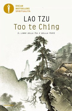 Tao te Ching. Il libro della via e della virtù - Lao Tzu