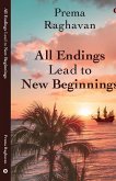 All Endings Lead to New Beginnings