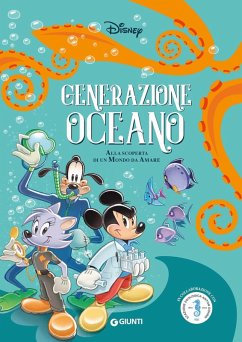 Generazione Oceano. Alla scoperta di un mondo da amare Generazione Oceano. Alla scoperta di un mondo da amare