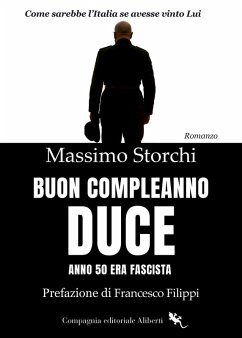 Cover Buon compleanno duce. Anno 50 Era fascista