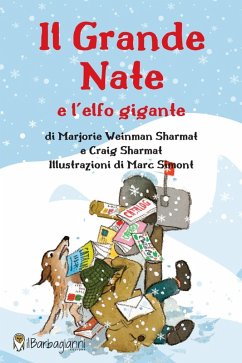 Il grande Nate e l'elfo gigante - Sharmat, Marjorie Weinman; Sharmat, Craig