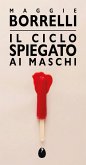 Il ciclo spiegato ai maschi
