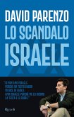 Lo scandalo Israele Lo scandalo Israele