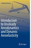 Introduction to Unsteady Aerodynamics and Dynamic Aeroelasticity