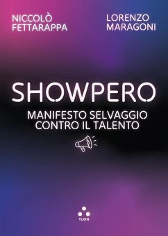Cover Showpero. Manifesto selvaggio contro il talento