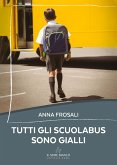 Tutti gli scuolabus sono gialli