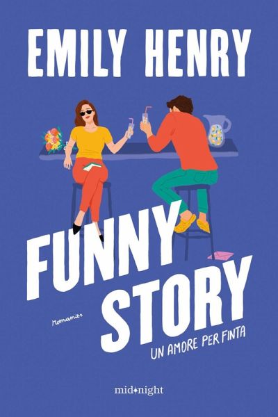 Funny story. Un amore per finta Funny story. Un amore per finta