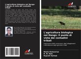 L'agricoltura biologica nei Dangs: Il punto di vista dei contadini tribali