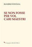 Se non fosse per voi, cari maestri Se non fosse per voi, cari maestri