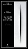 Manifesti scritti interviste Manifesti scritti interviste