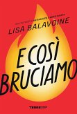 E così bruciamo E così bruciamo