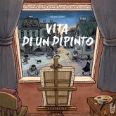 Vita di un dipinto Vita di un dipinto