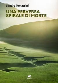 Cover Una perversa spirale di morte