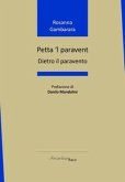 Petta 'l paravent. Dietro il paravento Petta 'l paravent. Dietro il paravento