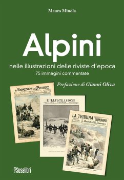 Cover Alpini nelle illustrazioni delle riviste d'epoca. 75 immagini commentate