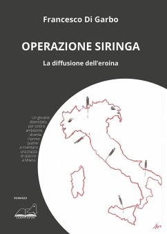 Cover Operazione siringa. La diffusione dell'eroina