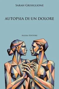 Autopsia di un dolore - Grisiglione, Sarah