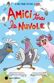 Amici tra le nuvole Amici tra le nuvole