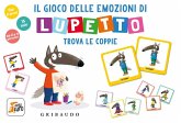 Il gioco delle emozioni di lupetto. Amico Lupo Il gioco delle emozioni di lupetto. Amico Lupo