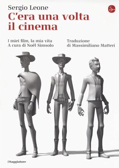 Cover C'era una volta il cinema. I miei film, la mia vita